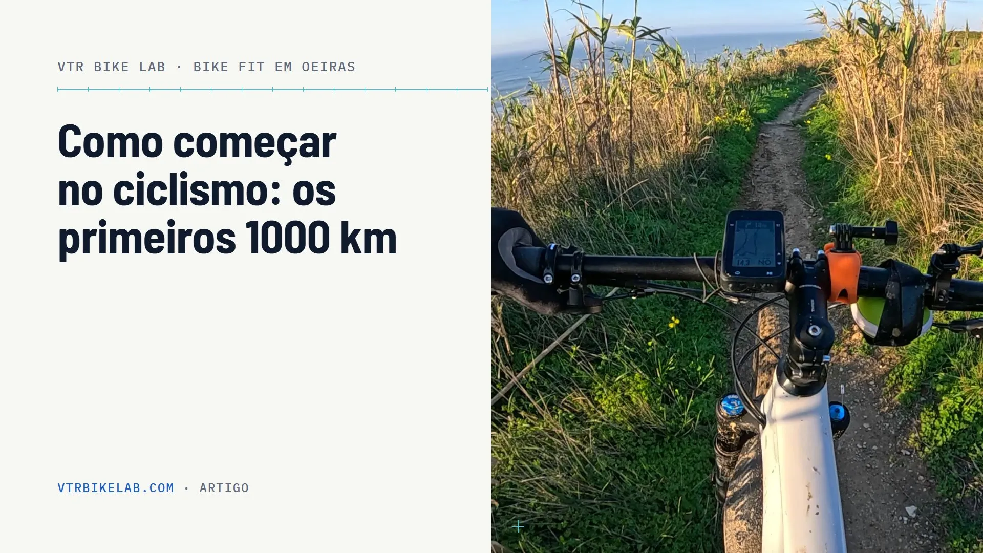Como começar no ciclismo: os primeiros 1000 km — VTR BIKE LAB, Oeiras