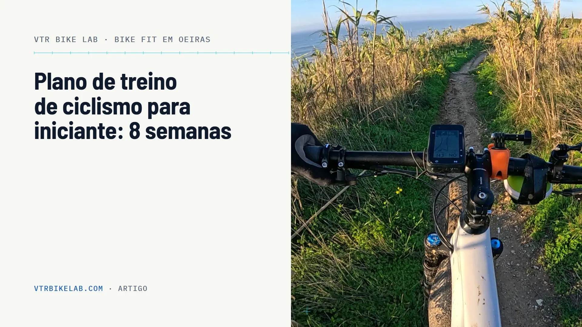 Plano de treino de ciclismo para iniciante, 8 semanas — VTR BIKE LAB, Oeiras